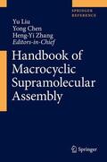 Liu / Chen / Zhang |  Handbook of Macrocyclic Supramolecular Assembly | Buch |  Sack Fachmedien