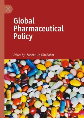 Babar | Global Pharmaceutical Policy | Buch | 978-981-1527-23-4 | sack.de
