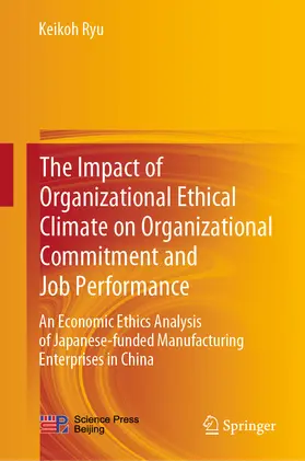 Ryu | The Impact of Organizational Ethical Climate on Organizational Commitment and Job Performance | E-Book | sack.de