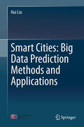 Liu |  Smart Cities: Big Data Prediction Methods and Applications | eBook | Sack Fachmedien