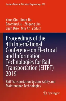Qin / Jia / An |  Proceedings of the 4th International Conference on Electrical and Information Technologies for Rail Transportation (EITRT) 2019 | Buch |  Sack Fachmedien