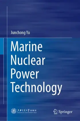 Yu |  Marine Nuclear Power Technology | Buch |  Sack Fachmedien