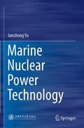 Yu |  Marine Nuclear Power Technology | Buch |  Sack Fachmedien