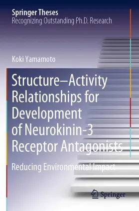 Yamamoto |  Structure-Activity Relationships for Development of Neurokinin-3 Receptor Antagonists | Buch |  Sack Fachmedien