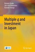 Asako / Tonogi / Nakamura |  Multiple q and Investment in Japan | Buch |  Sack Fachmedien