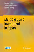 Asako / Nakamura / Tonogi |  Multiple q and Investment in Japan | eBook | Sack Fachmedien