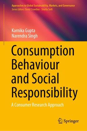 Singh / Gupta | Consumption Behaviour and Social Responsibility | Buch | 978-981-1530-04-3 | sack.de