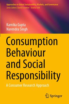 Singh / Gupta | Consumption Behaviour and Social Responsibility | Buch | 978-981-1530-07-4 | sack.de