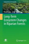 Sakio |  Long-Term Ecosystem Changes in Riparian Forests | Buch |  Sack Fachmedien