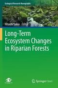 Sakio |  Long-Term Ecosystem Changes in Riparian Forests | Buch |  Sack Fachmedien