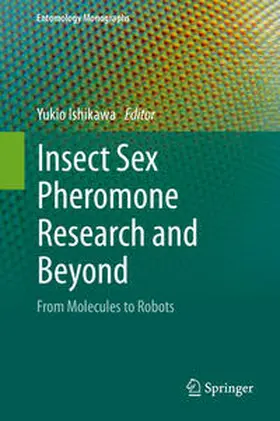 Ishikawa | Insect Sex Pheromone Research and Beyond | Buch | 978-981-15-3081-4 | sack.de