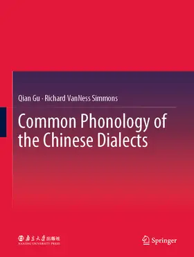 Gu / Simmons | Common Phonology of the Chinese Dialects | E-Book | www.sack.de