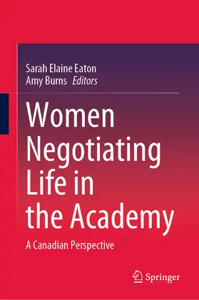 Eaton / Burns | Women Negotiating Life in the Academy | E-Book | www.sack.de