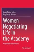 Burns / Eaton |  Women Negotiating Life in the Academy | Buch |  Sack Fachmedien