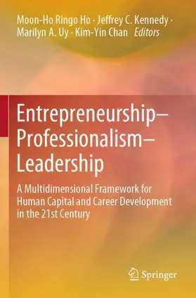 Ho / Chan / Kennedy |  Entrepreneurship-Professionalism-Leadership | Buch |  Sack Fachmedien