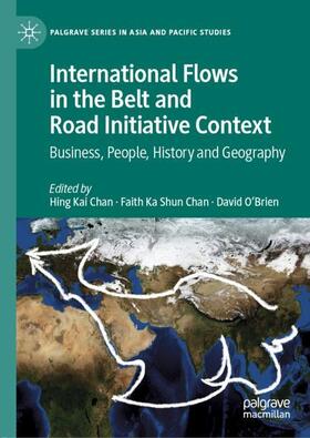 Chan / O'Brien |  International Flows in the Belt and Road Initiative Context | Buch |  Sack Fachmedien