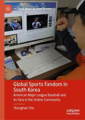 Cho | Global Sports Fandom in South Korea | Buch | 978-981-1531-95-8 | sack.de