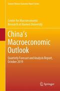 Center for Macroeconomic Research at Xia / Center for Macroeconomics Research of Xiamen University |  China¿s Macroeconomic Outlook | Buch |  Sack Fachmedien