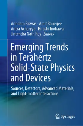 Biswas / Banerjee / Acharyya |  Emerging Trends in Terahertz Solid-State Physics and Devices | eBook | Sack Fachmedien