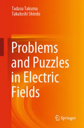 Takuma / Shindo | Problems and Puzzles in Electric Fields | E-Book | www.sack.de