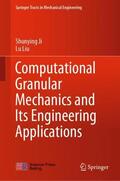 Liu / Ji |  Computational Granular Mechanics and Its Engineering Applications | Buch |  Sack Fachmedien