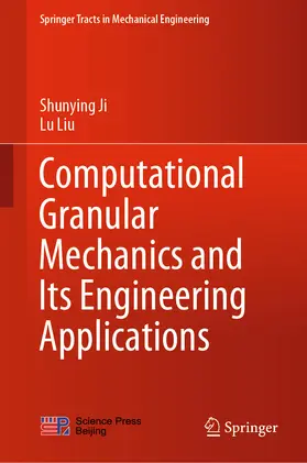 Ji / Liu |  Computational Granular Mechanics and Its Engineering Applications | eBook | Sack Fachmedien