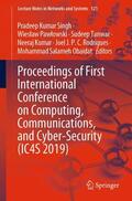 Singh / Pawlowski / Pawlowski |  Proceedings of First International Conference on Computing, Communications, and Cyber-Security (IC4S 2019) | Buch |  Sack Fachmedien