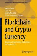 Yano / Kishimoto / Dai |  Blockchain and Crypto Currency | Buch |  Sack Fachmedien