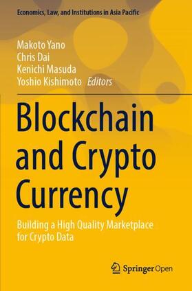 Yano / Kishimoto / Dai | Blockchain and Crypto Currency | Buch | 978-981-1533-78-5 | sack.de