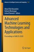 Hassanien / Darwish / Bhatnagar |  Advanced Machine Learning Technologies and Applications | Buch |  Sack Fachmedien
