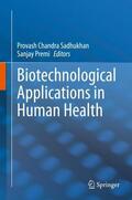 Premi / Sadhukhan |  Biotechnological Applications in Human Health | Buch |  Sack Fachmedien