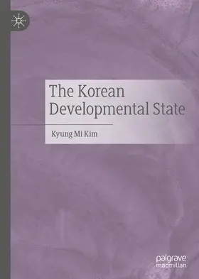Kim | The Korean Developmental State | E-Book | www.sack.de