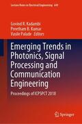 Kadambi / Palade / Kumar |  Emerging Trends in Photonics, Signal Processing and Communication Engineering | Buch |  Sack Fachmedien