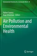 Srivastava / Saxena |  Air Pollution and Environmental Health | Buch |  Sack Fachmedien