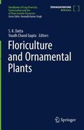 Gupta / Datta |  Floriculture and Ornamental Plants | Buch |  Sack Fachmedien