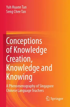 Tan |  Conceptions of Knowledge Creation, Knowledge and Knowing | Buch |  Sack Fachmedien
