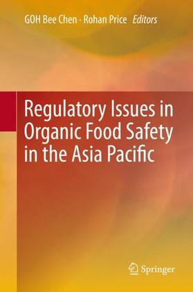 Price / GOH | Regulatory Issues in Organic Food Safety in the Asia Pacific | Buch | 978-981-1535-79-6 | sack.de