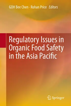 GOH / Price | Regulatory Issues in Organic Food Safety in the Asia Pacific | E-Book | www.sack.de