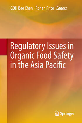 GOH / Price | Regulatory Issues in Organic Food Safety in the Asia Pacific | E-Book | sack.de