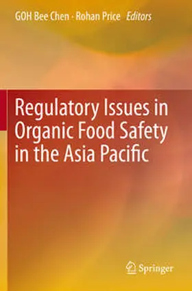 Price / GOH |  Regulatory Issues in Organic Food Safety in the Asia Pacific | Buch |  Sack Fachmedien