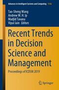 Wang / Jain / Ip |  Recent Trends in Decision Science and Management | Buch |  Sack Fachmedien