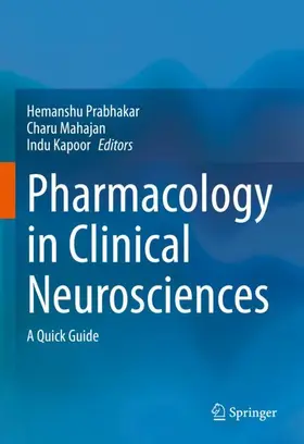 Prabhakar / Mahajan / Kapoor |  Pharmacology in Clinical Neurosciences | Buch |  Sack Fachmedien
