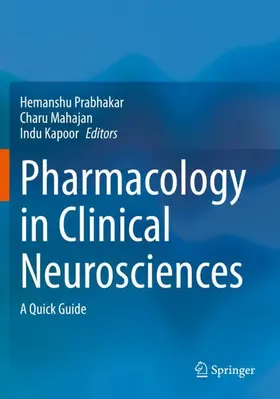 Prabhakar / Mahajan / Kapoor |  Pharmacology in Clinical Neurosciences | Buch |  Sack Fachmedien