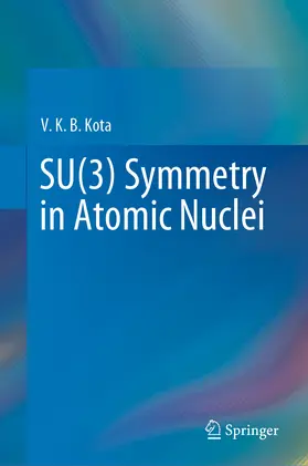 Kota | SU(3) Symmetry in Atomic Nuclei | E-Book | www.sack.de