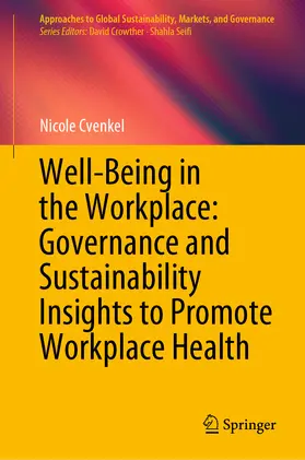 Cvenkel | Well-Being in the Workplace: Governance and Sustainability Insights to Promote Workplace Health | E-Book | sack.de
