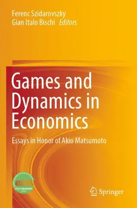 Bischi / Szidarovszky |  Games and Dynamics in Economics | Buch |  Sack Fachmedien