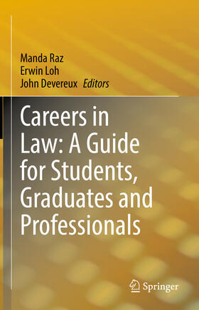 Raz / Loh / Devereux | Careers in Law: A Guide for Students, Graduates and Professionals | E-Book | sack.de