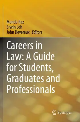 Raz / Devereux / Loh |  Careers in Law: A Guide for Students, Graduates and Professionals | Buch |  Sack Fachmedien