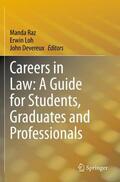 Raz / Devereux / Loh |  Careers in Law: A Guide for Students, Graduates and Professionals | Buch |  Sack Fachmedien