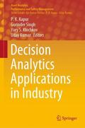 Kapur / Kumar / Singh |  Decision Analytics Applications in Industry | Buch |  Sack Fachmedien